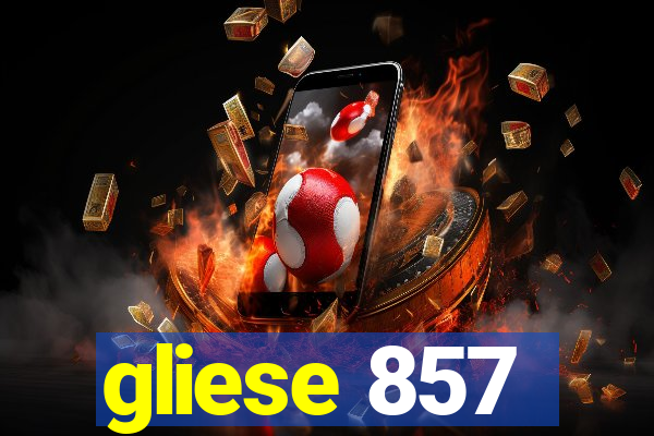 gliese 857